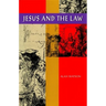 Jesus and the Law