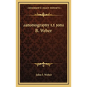 Autobiography Of John B. Weber