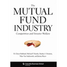 The Mutual Fund Industry: Competition and Investor Welfare