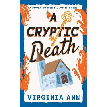 A Cryptic Death: A Pooka Women's Club Mystery (Book 2)