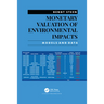 Monetary Valuation of Environmental Impacts: Models and Data