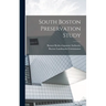 South Boston Preservation Study