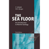The Sea Floor: An Introduction to Marine Geology