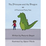 The Princess and the Dragon: A Fractured Fairy Tale