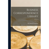 Business Correspondence Library; Volume 2