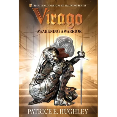 Virago: Awakening A Warrior