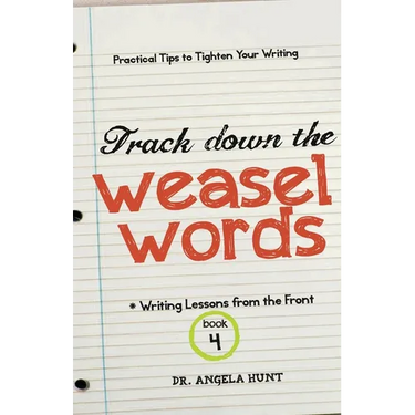Track Down the Weasel Words