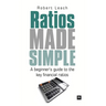 Ratios Made Simple: A Beginner's Guide to the Key Financial Ratios