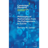 Philosophy of Mathematics from the Pythagoreans to Euclid