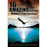 16 Amazing Stories of Divine Intervention