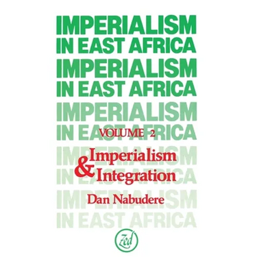 Imperialism in East Africa (Volume 2)