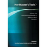 Her Master's Tools? Feminist and Postcolonial Engagements of Historical-Critical Discourse