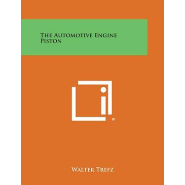 The Automotive Engine Piston