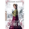 Wentworth's Christmas Wish: A Persuasion Christmas Alteration