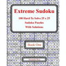 Extreme Sudoku: 100 Hard To Solve 25 x 25 Sudoku Puzzles With Solutions Book 1