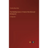 The Wedding Guest; A Friend of the Bride and Bridegroom: in large print