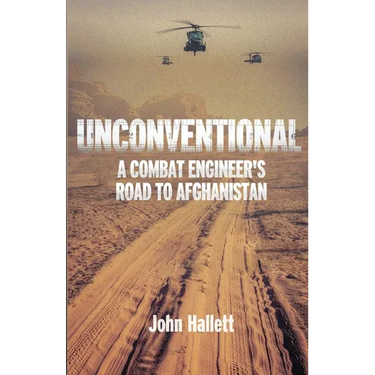 Unconventional: A Combat Engineer's Road to Afghanistan