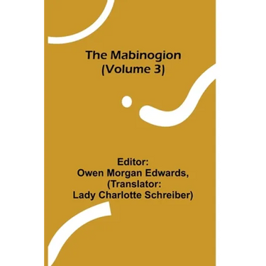 The Mabinogion (Volume 3)