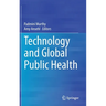 Technology and Global Public Health