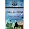 Entanglement: A Tales of Everyday Magic Novel