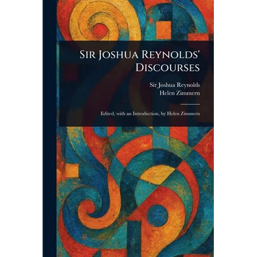 Sir Joshua Reynolds' Discourses