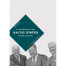 A History of the Baltic States