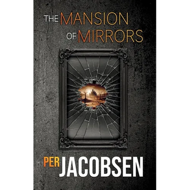The Mansion of Mirrors