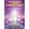 Who Is God? Book Two: A Guide to ETs, Aliens, Gods & Angels