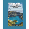 A Walking Guide through Cayman Islands: Cayman Islands Travel Guide 2023