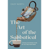 The Art of the Sabbatical: A Money and Mindset Guide for Your Next Work Break