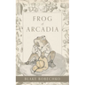 Frog of Arcadia