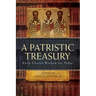 Patristic Treasury: Early Church Wisdom for Today
