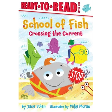Crossing the Current: Ready-To-Read Level 1