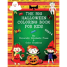The Big Halloween Coloring Book for Kids: Ages 5-8
