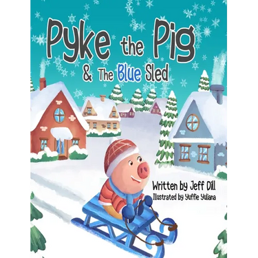 Pyke the Pig and the Blue Sled