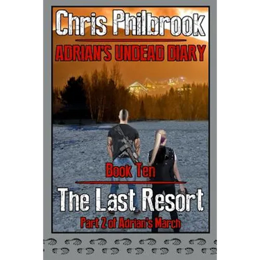 The Last Resort: Adrian's March, Part Two