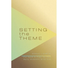Setting The Theme