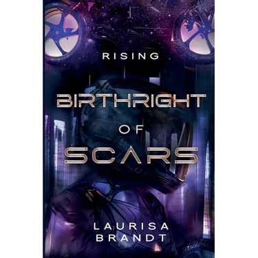 Birthright of Scars: Rising