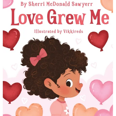 Love Grew Me
