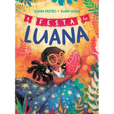 A Festa for Luana