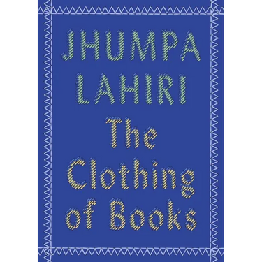 The Clothing of Books: An Essay