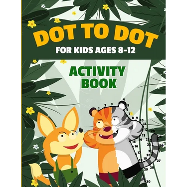 Dot to Dot for Kids Ages 8-12 100 Fun Connect the Dots Puzzles Children's Activity Learning Book Improves Hand-Eye Coordination Workbook for Kids Aged