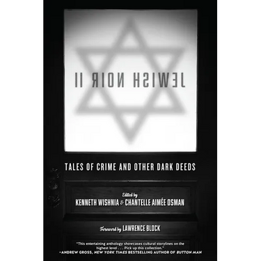 Jewish Noir II: Tales of Crime and Other Dark Deeds