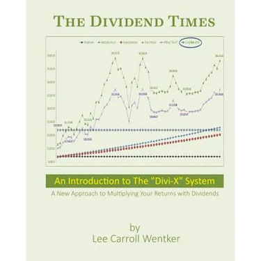 The Dividend Times: An Introduction to the "Divi-X" System
