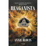 Reaganista: Heaven's Blueprints for America's Return to Glory