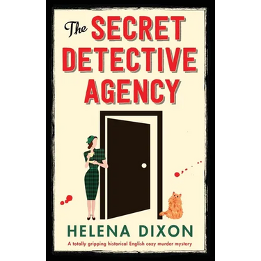 The Secret Detective Agency: A totally gripping historical English cozy murder mystery