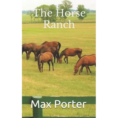 The Horse Ranch