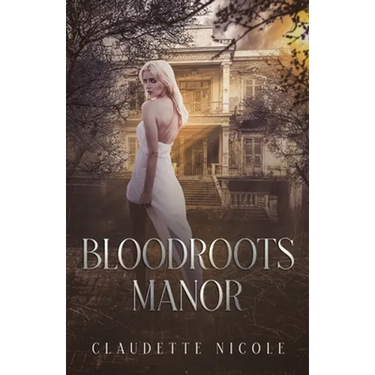 Bloodroots Manor