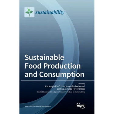 Sustainable Food Production and Consumption