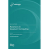 Advances in Quantum Computing